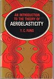 An introduction to the theory of aeroelasticity