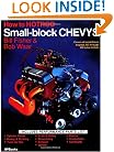 How to Hotrod Small-Block Chevys: Covers All Small-Block Engines 1955 Through 1972, 265 Through 400 Cubic Inches