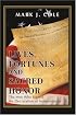Lives, Fortunes and Sacred Honor: The Men Who Signed the Declaration of Independence