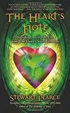 The Hearts Note: Sounding Love in Your Life from Your Hearts Secret Chamber