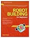 Robot Building for Beginners