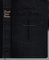 Priest's daily manual: Devotions, meditations, and aids for the spiritual life