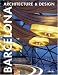 Books : Barcelona Architecture and Design (Architecture)
