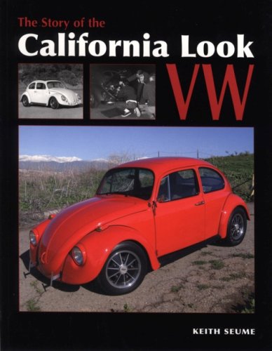 The Story of the California Look VW: From the 1960s to the Present