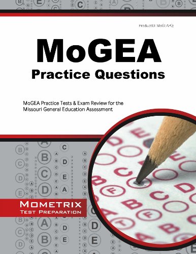 mogea practice questions mogea practice tests  exam review for the missouri general education assessment mometrix