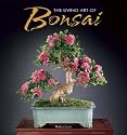 The Living Art of Bonsai