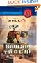 Smash Trash! ( Wall - E Step into Reading Step 1)