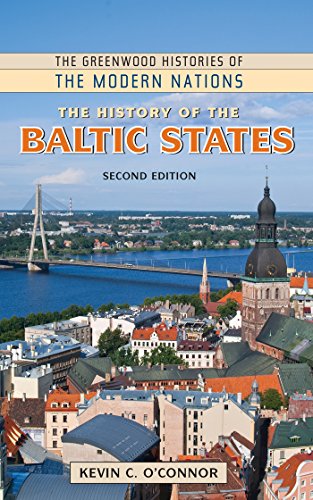 The History of the Baltic States, 2nd Edition (The Greenwood Histories of the Modern Nations)