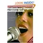 Professional Singers' Audition Book: 38 Essential Audition Songs for Women (Book & CD)