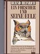 Ein Forscher und seine Eule