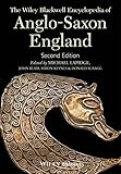 The Wiley-Blackwell encyclopedia of Anglo-Saxon England