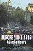 Europe since 1945: A Concise History