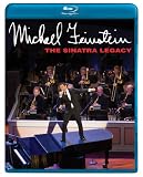 Michael Feinstein: The Sinatra Legacy [Blu-ray]