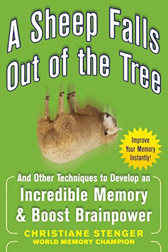 a sheep falls out of the tree and other techniques to develop an incredible memory and boost brainpower