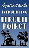 Introducing Hercule Poirot ($.99 Mystery Classics)