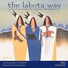 The Lakota Way 2010 Wall Calendar: Native American Wisdom on Ethics and Character by Joseph M. Marshall III and Donald F. Montileaux