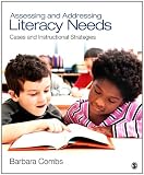 Assessing and Addressing Literacy Needs