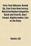 Pete Yorn Albums: Break Up, Live from New Jersey, Musicforthemorningafter, Back and Fourth, Day I Forgot, Nightcrawler, Live at the Roxy-