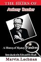 Heirs of Anthony Boucher, The: A History of Mystery Fandom
