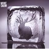 Miike Snowvon "Miike Snow"
