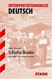 Interpretationshilfe Deutsch: Schlafes Bruder. Interpretationshilfe Deutsch. (Lernmaterialien)