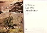 Der erste Amerikaner. das R�tsel des vor-kolumbischen Indianers - C. W.. Ceram