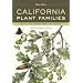 California Plant Families: West of the Sierran Crest and Deserts