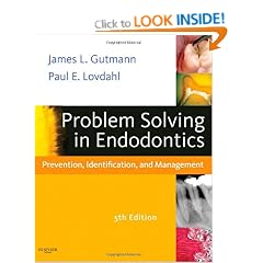 PROBLEM SOLVING IN ENDODONTICS 5E: Prevention, Identification and Management
