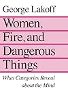 Women, Fire, and Dangerous Things