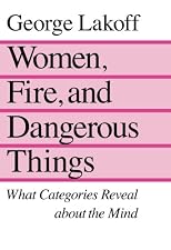 Women, Fire, and Dangerous Things