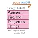 Women, Fire, and Dangerous Things
