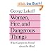 Women, Fire, and Dangerous Things: What Categories Reveal About the Mind