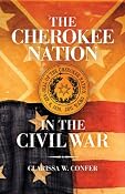 Amazon.com: The Cherokee Nation in the Civil War (9780806138039): Clarissa W. Confer: Books
