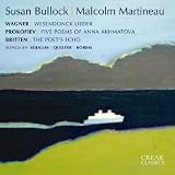 Wagner: Wesendonck Lieder, Prokofiev: Five Poems of Anna Akhmatova, Britten: The Poet’s Echo, etc.