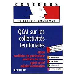 QCM sur les collectivit�s territoriales : ATSEM, auxiliaire de pu�riculture, auxiliaire de soins, agent social, adjoint d'animation