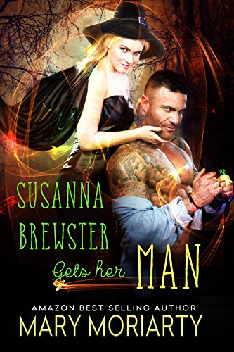 Susanna Brewster Gets Her Man (Brewster Witches Book 2), by Mary Moriarty