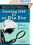 Getting Old Is to Die for (Thorndike Mystery)
