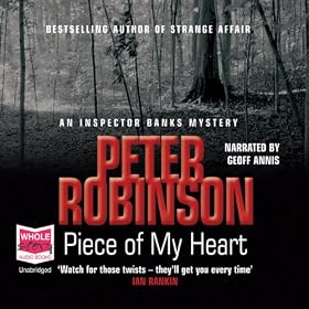 Piece of my Heart: Inspector Banks, Book 16 (Unabridged)
