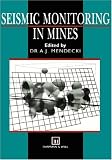 Seismic Monitoring in Mines