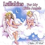 Lullabies for My Little Angels