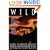Wild: Stories of Survival from the World's Most Dangerous Places (Adrenaline)