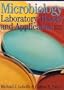 Microbiology: Laboratory Theory and Application