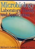 Microbiology: Laboratory Theory and Application