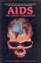 AIDS - the End of Civilization: The Greatest Biological Disaster in the History of Mankind