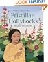 Priscilla and the Hollyhocks
