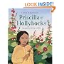 Priscilla and the Hollyhocks