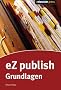 eZ publish Grundlagen