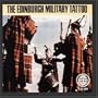 The Edinburgh Military Tattoo: Bagpipe Marches Of Scotland