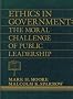 Ethics in Government: Moral Challenge of Public Leadership