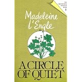 A Circle of Quiet (Crosswicks Journal)